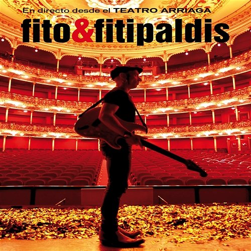 En directo desde el Teatro Arriaga Fito Y Fitipaldis