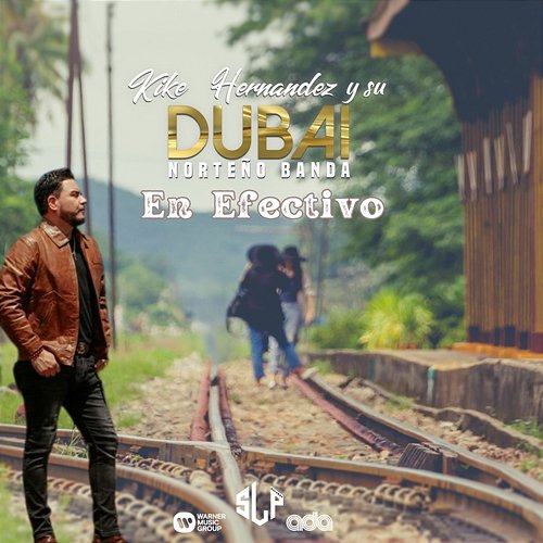 En Efectivo Kike Hernandez y su Dubai Norteño Banda