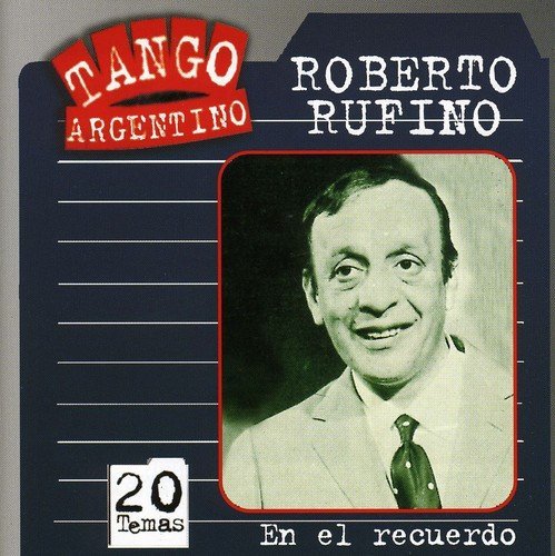 En El Recuerdo Rufino Roberto