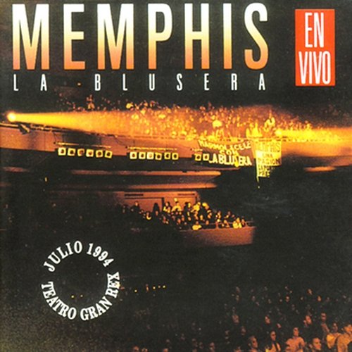 En el Teatro Gran Rex. Julio 1994 Memphis La Blusera
