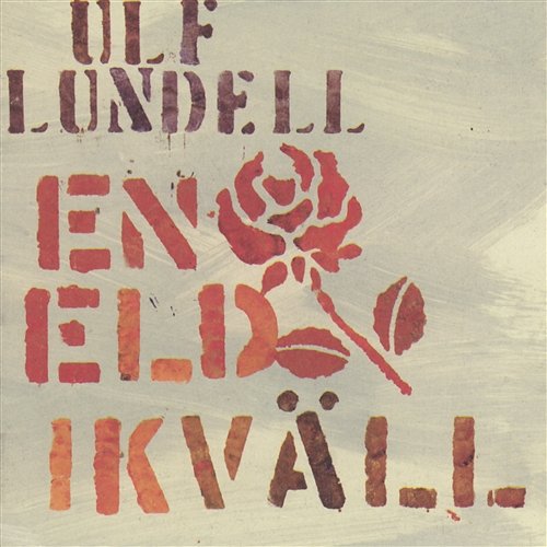 En Eld Ikväll Ulf Lundell