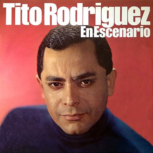 En Escenario Tito Rodríguez