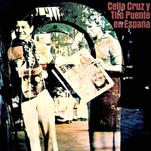 En España Tito Puente, Celia Cruz