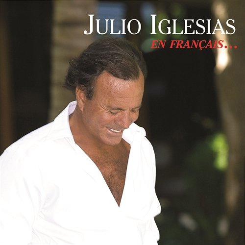 En français Julio Iglesias