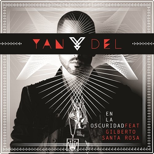 En la Oscuridad Yandel feat. Gilberto Santa Rosa