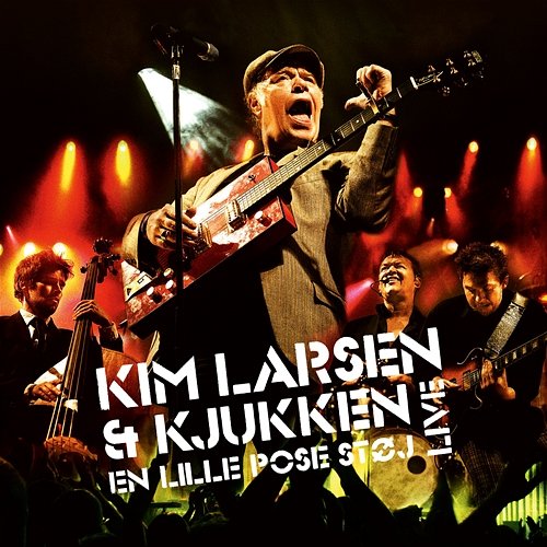 En Lille Pose Støj [Deluxe] Kim Larsen & Kjukken
