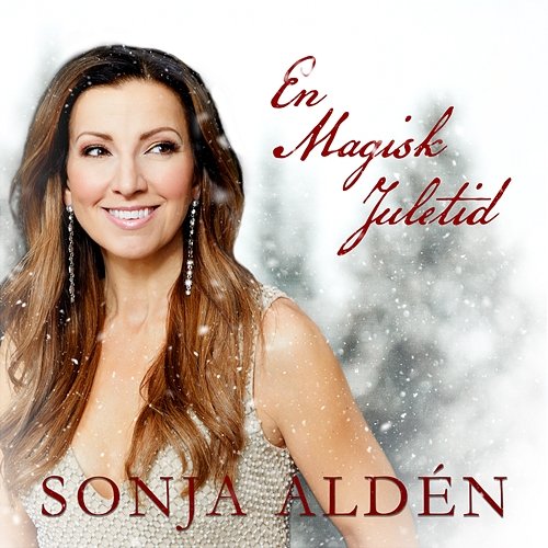 En Magisk Juletid Sonja Aldén