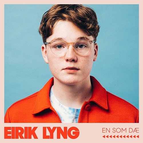 En som dæ Eirik Lyng