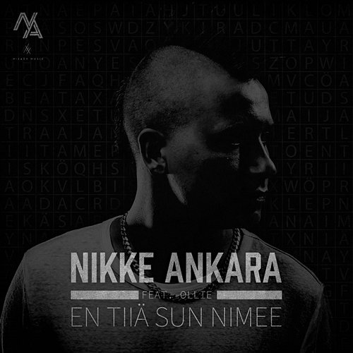 En Tiiä Sun Nimee Nikke Ankara feat. Ollie