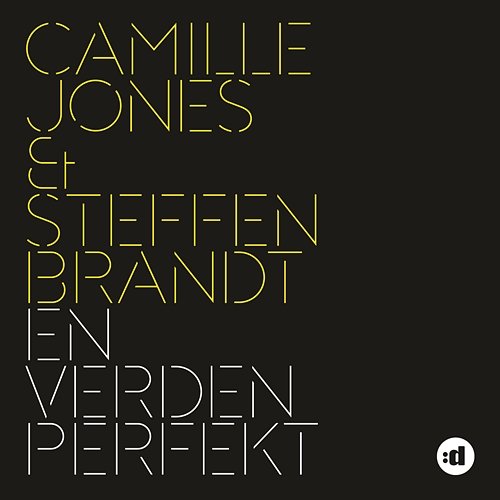 En Verden Perfekt Camille Jones & Steffen Brandt