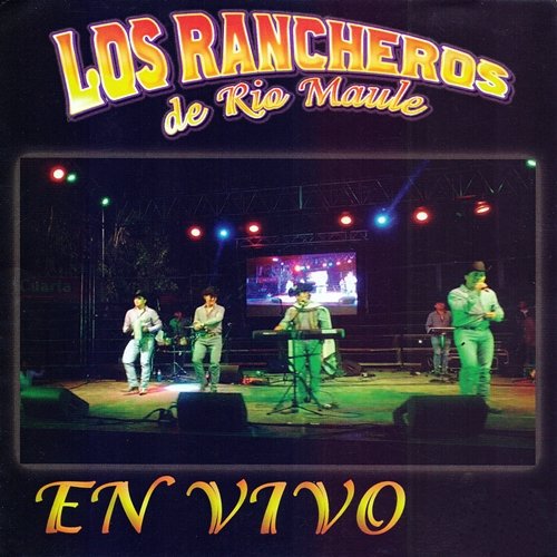 En Vivo Los Rancheros de Rio Maule