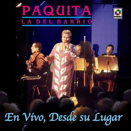 En Vivo, Desde Su Lugar Paquita la del Barrio