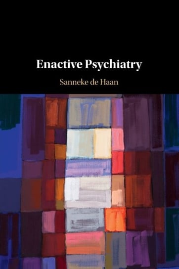 Enactive Psychiatry - Opracowanie Zbiorowe | Książka W Empik