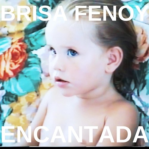 Encantada Brisa Fenoy