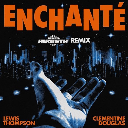 Enchanté Lewis Thompson feat. Clementine Douglas