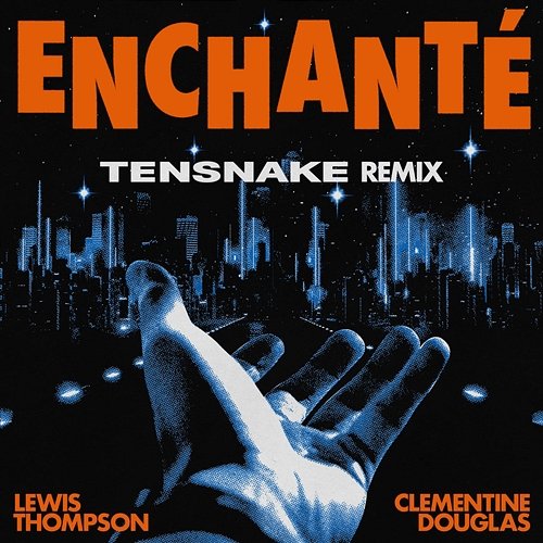 Enchanté Lewis Thompson feat. Clementine Douglas
