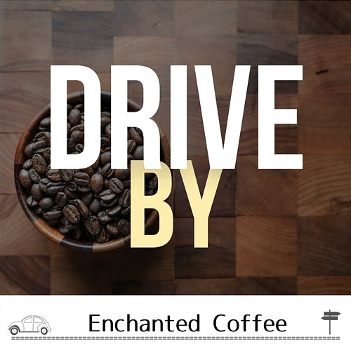 Enchanted Coffee Drive by