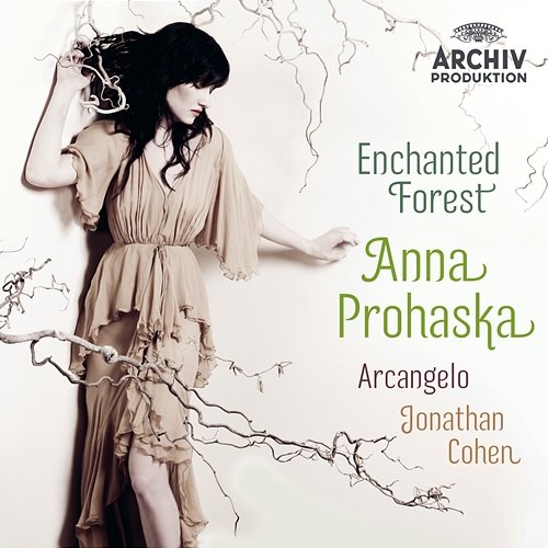 Enchanted Forest Anna Prohaska, Arcangelo, Jonathan Cohen