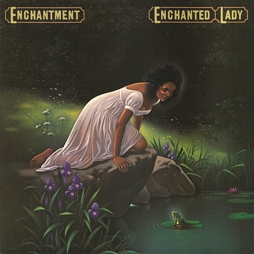 Enchanted Lady (Bonus Track Version) Enchantment