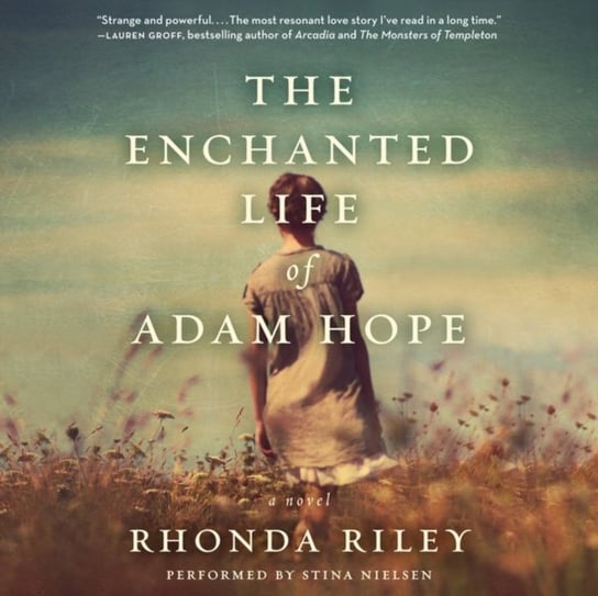 Enchanted Life of Adam Hope Riley Rhonda