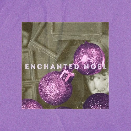 Enchanted Noel Skyler