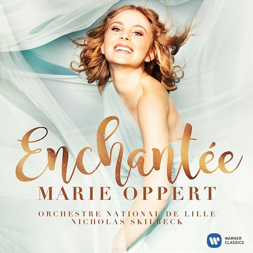 Enchantée Marie Oppert, Orchestre National de Lille, Nicholas Skilbeck