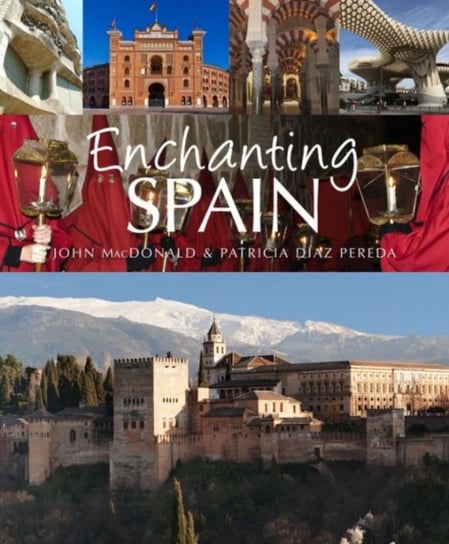 Enchanting Spain Macdonald John