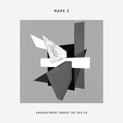 Enchantment Under The Sea EP Mark E