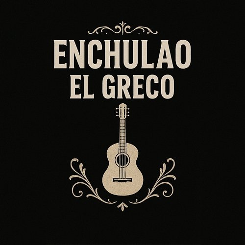 Enchulao El Greco