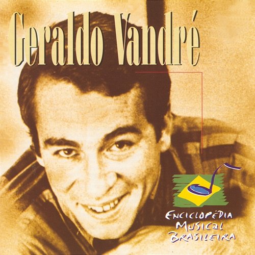 Enciclopédia Musical Brasileira Geraldo Vandré