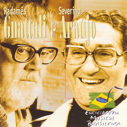 Enciclopédia Musical Brasileira Radames Gnatalli e Severino Araujo