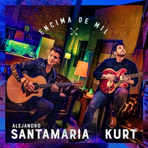 Encima De Mil Alejandro Santamaria, Kurt
