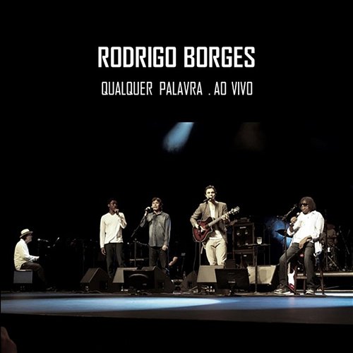 Encontros e Despedidas Rodrigo Borges feat. Milton Nascimento
