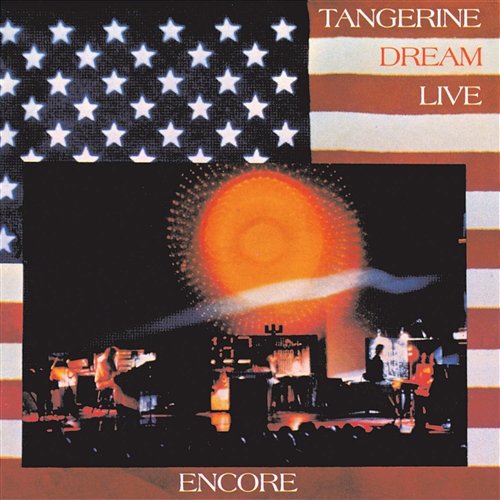Encore Tangerine Dream