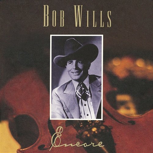 Encore Bob Wills