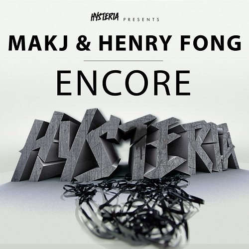Encore MAKJ & Henry Fong
