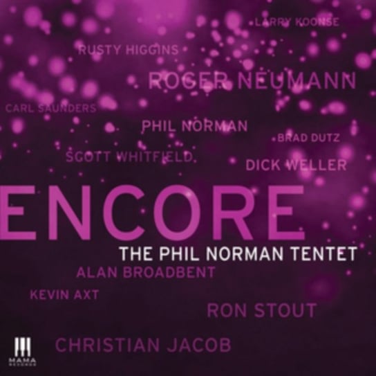 Encore The Phil Norman Tentet