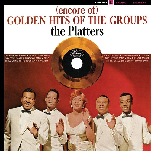 (Encore Of) Golden Hits Of The Groups The Platters