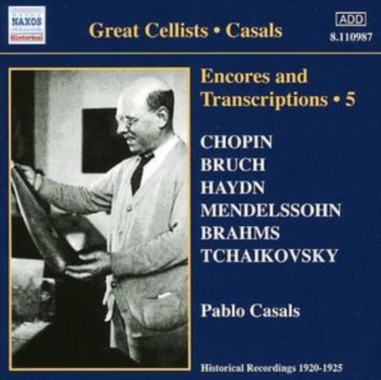 Encores & Transcriptions. Volume 5 Casals Pablo