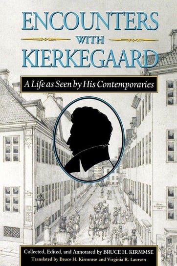Encounters with Kierkegaard Kierkegaard Søren