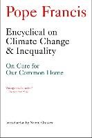 Encyclical On Climate Change And Inequality Francis Pope