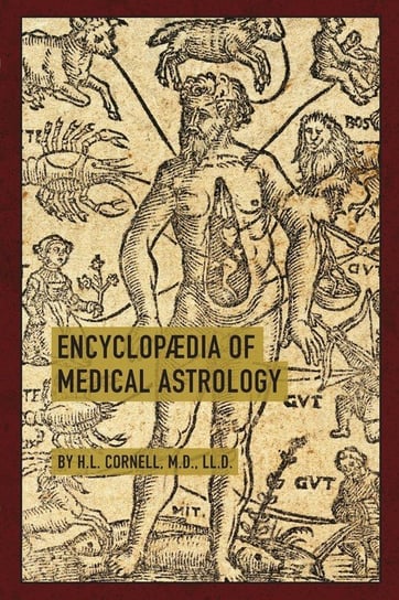 Encyclopaedia of Medical Astrology Cornell Howard Leslie
