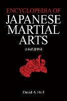 Encyclopedia Of Japanese Martial Arts Hall David A.