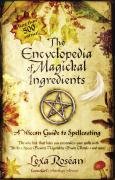 Encyclopedia of Magickal Ingredients Rosean Lexa