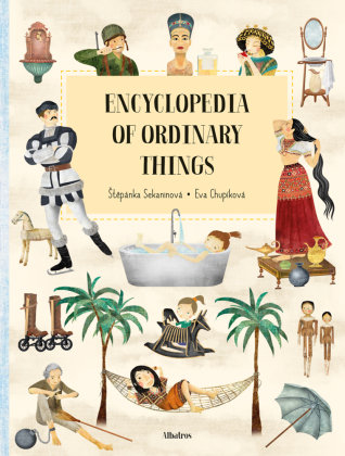 Encyclopedia of Ordinary Things Albatros Media