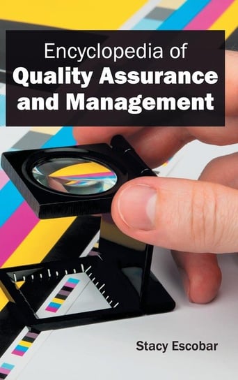 Encyclopedia of Quality Assurance and Management M L Books International Pvt Ltd
