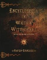 Encyclopedia of Wicca & Witchcraft Grimassi Raven