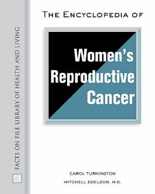 Encyclopedia of Women's Reproductive Cancer Edelson Mitch