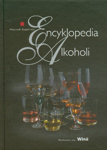 Encyklopedia alkoholi Gogoliński Wojciech