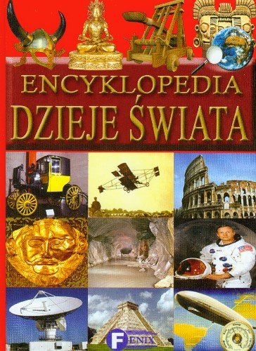 Encyklopedia Dzieje Świata Opracowanie zbiorowe